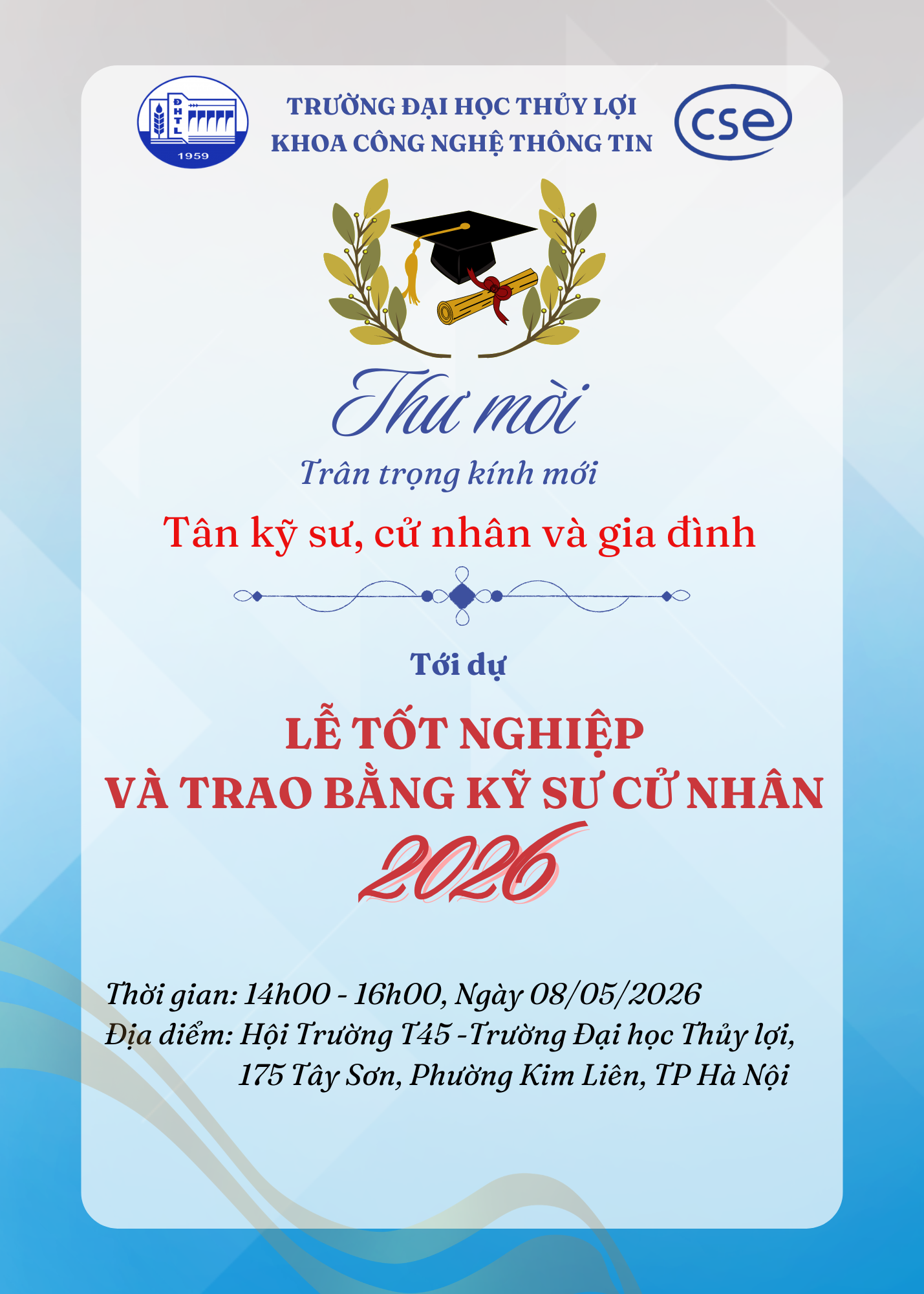 Lễ Tốt Nghiệp Và Trao Bằng Kỹ Sư, Cử Nhân